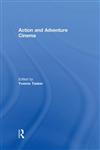 Action and Adventure Cinema,0415235065,9780415235068