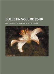 Bulletin Volume 73-86,1231070323,9781231070321