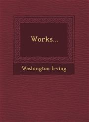 Works...,1249673518,9781249673514