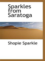 Sparkles from Saratoga,1117286150,9781117286150