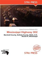 Mississippi Highway 302,6139043581,9786139043583