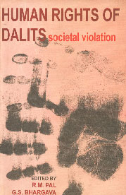 Human Rights of Dalits Societal Violation,8121206480,9788121206488