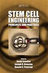 Stem Cell Engineering Principles and Practices,143987204X,9781439872048