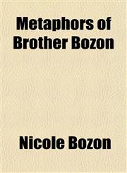 Metaphors of Brother Bozon,1151741825,9781151741820