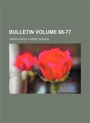 Bulletin Volume 68-77,123108779X,9781231087794