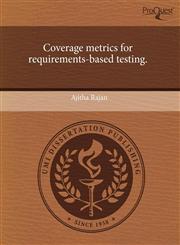 Coverage metrics for requirements-based testing.,1244082120,9781244082120