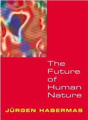 The Future of Human Nature,0745629873,9780745629872