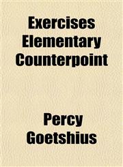 Exercises Elementary Counterpoint,1153344858,9781153344852