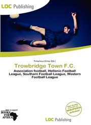 Trowbridge Town F.C.,6200590427,9786200590428