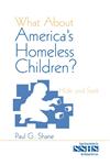 What about America's Homeless Children? Hide and Seek,0803949839,9780803949836