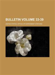 Bulletin Volume 33-39,1236285859,9781236285850