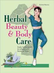 Herbal Beauty & Body Care,8122301061,9788122301069