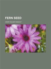 Fern seed,1154704505,9781154704501