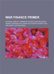 War finance primer,1152109863,9781152109865