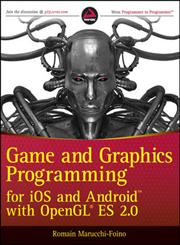 Game and Graphics Programming for iOS and Android with OpenGL ES 2.0,1119975913,9781119975915