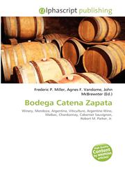Bodega Catena Zapata,6135550985,9786135550986