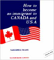 How to Become An Immigrant to Canada and the United States of America,817012297X,9788170122975