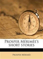 Prosper Mérimée's short stories,1177196867,9781177196864