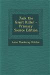 Jack the Giant Killer - Primary Source Edition,1295429314,9781295429318