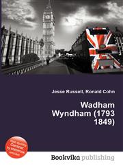 Wadham Wyndham (1793 1849),5511258172,9785511258171