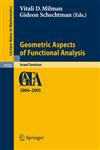 Geometric Aspects of Functional Analysis Israel Seminar 2004-2005,3540720529,9783540720522