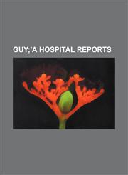 Guy; 'a Hospital Reports,1236633725,9781236633729