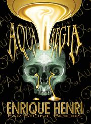 Aqua Regia,0981861156,9780981861159