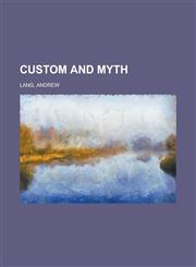 Custom and Myth,1443203084,9781443203081
