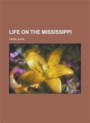Life on the Mississippi,1770457135,9781770457133