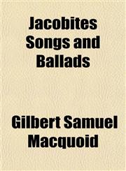 Jacobites Songs and Ballads,1152350498,9781152350496