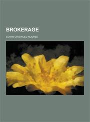 Brokerage,1230309519,9781230309514