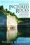 Geology and Landscape of Michigan's Pictured Rocks National Lakeshore and Vicinity National Lakeshore and Vicinity,0814334415,9780814334416