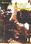 Mystical Myanmar : Seeing is Believing