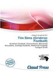 Tim Sims (Gridiron Football),6200342180,9786200342188