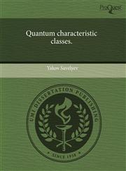 Quantum characteristic classes.,1243752580,9781243752581