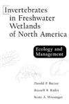 Invertebrates in Freshwater Wetlands of North America Ecology and Management,0471292583,9780471292586