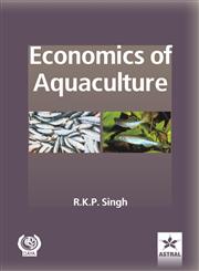 Economics of Aquaculture 1st Edition,8170352878,9788170352877