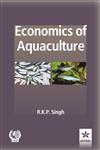 Economics of Aquaculture 1st Edition,8170352878,9788170352877