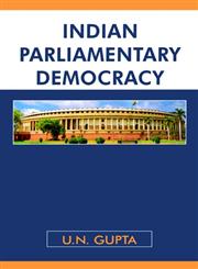 Indian Parliamentary Democracy Vol. 1,8126901918,9788126901913