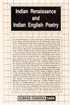 Indian Renaissance and Indian English Poetry,8175510358,9788175510357