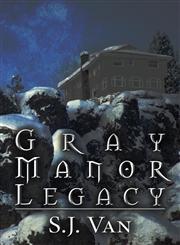 Gray Manor Legacy,1630045888,9781630045883