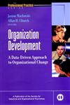 Organization Development A Data-Driven Approach to Organizational Change,0787957186,9780787957186