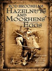 Hazelnuts and Moorhens' Eggs,1847486061,9781847486066