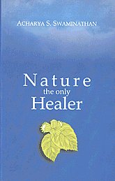 Nature the Only Healer,8183280099,9788183280099