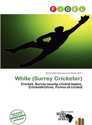 White (Surrey Cricketer),6201779485,9786201779488