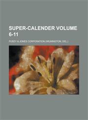 Super-calender Volume 6-11,1230080929,9781230080925