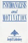 Psychoanalysis and Motivation,0881633585,9780881633580