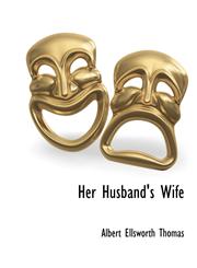 Her Husband's Wife,1117902544,9781117902548