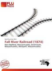 Fall River Railroad (1874),6137457826,9786137457825