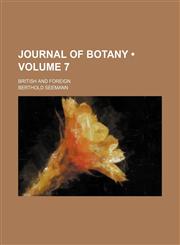 Journal of botany (Volume 7); British and foreign,1153947366,9781153947367
